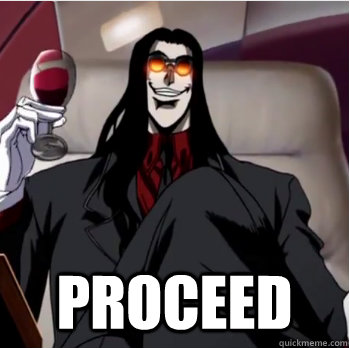  Proceed  Proceed Alucard