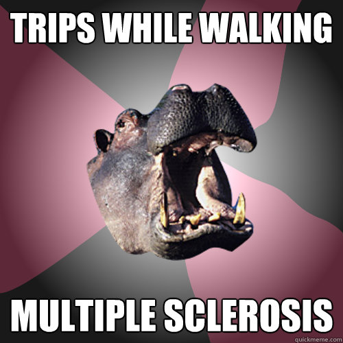 trips while walking multiple sclerosis  Health Anxiety Hippo