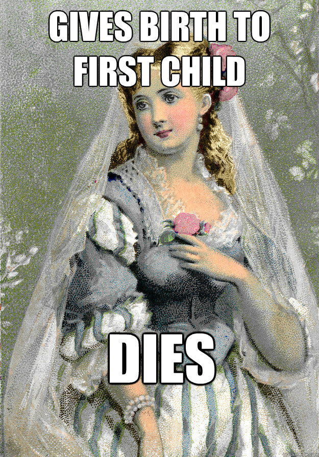 Gives birth to first child dies - Gives birth to first child dies  Freshman Elizabethan Mom
