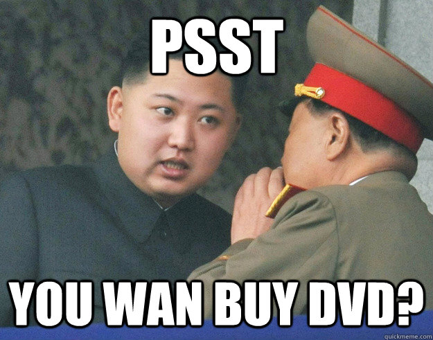 psst You wan buy DVD? - psst You wan buy DVD?  Hungry Kim Jong Un