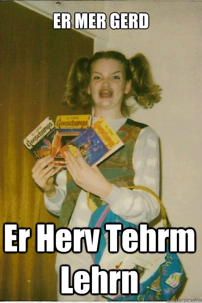 ER MER GERD Er Herv Tehrm Lehrn - ER MER GERD Er Herv Tehrm Lehrn  BERKS