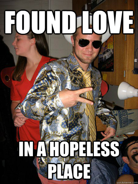 found love in a hopeless place  Georgetown Hipster Male