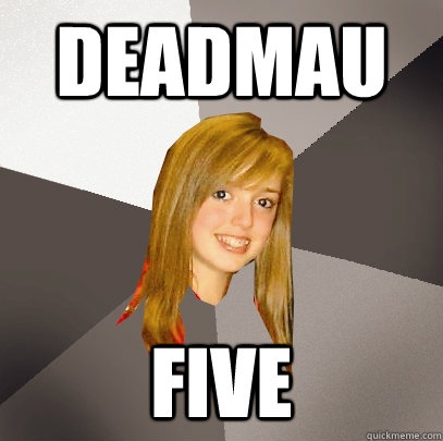 DEADMAU FIVE - DEADMAU FIVE  Musically Oblivious 8th Grader