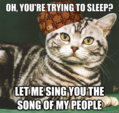 oh, you're trying to sleep? let me sing you the song of my people - oh, you're trying to sleep? let me sing you the song of my people  Misc