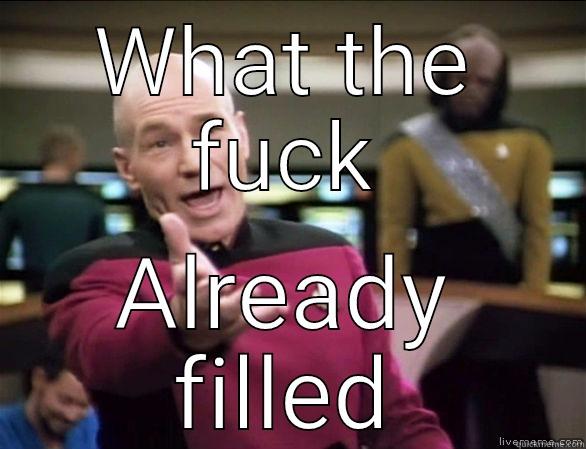 WHAT THE FUCK ALREADY FILLED Annoyed Picard HD