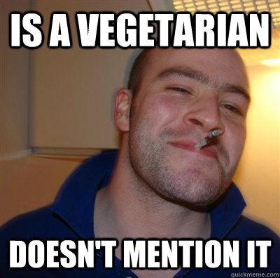 IS a vegetarian Doesn't mention it - IS a vegetarian Doesn't mention it  GGG plays SC