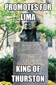 promotes for lima king of thurston  Ironic GWU