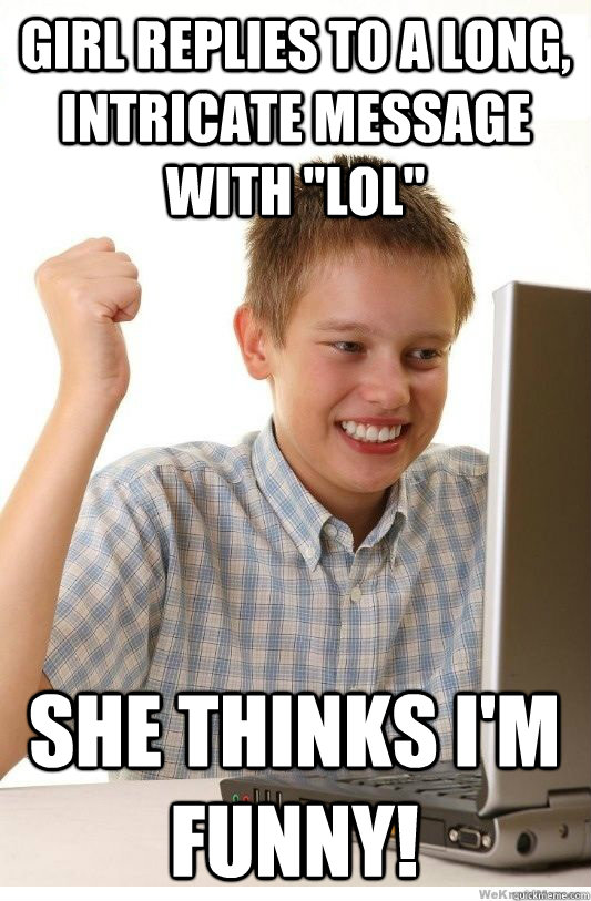 girl replies to a long, intricate message with 