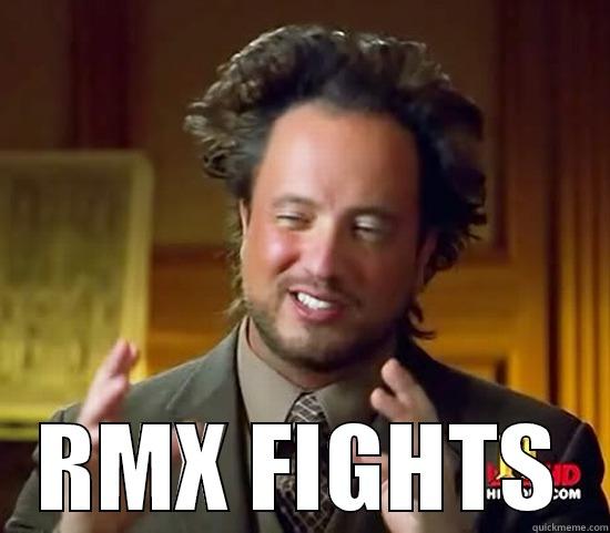  RMX FIGHTS Ancient Aliens