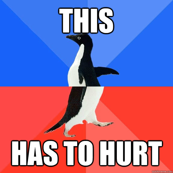 THIS Has to hurt  Socially Awkward Awesome Penguin