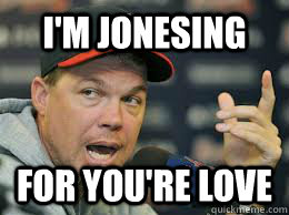 I'm Jonesing for you're love - I'm Jonesing for you're love  Chipper Jones