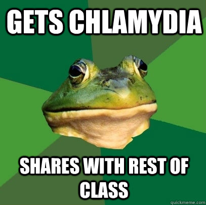 gets chlamydia  shares with rest of class  Foul Bachelor Frog