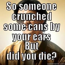 Krunchy Kans Kan Kill!! - SO SOMEONE CRUNCHED SOME CANS BY YOUR EARS BUT DID YOU DIE? Mr Chow