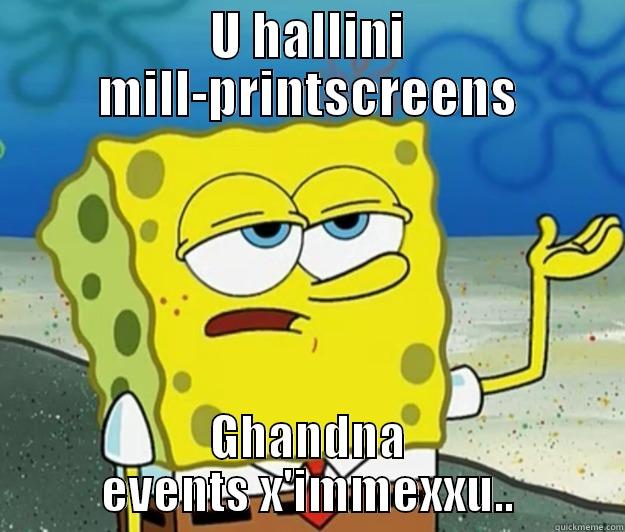 Spongebob SDM - U HALLINI MILL-PRINTSCREENS GHANDNA EVENTS X'IMMEXXU.. Tough Spongebob