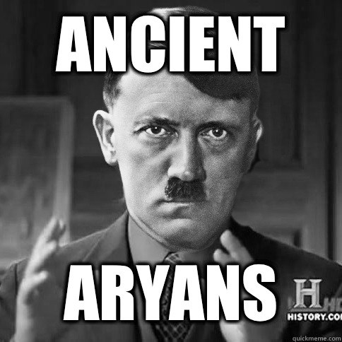 Ancient aryans - Ancient aryans  Hitler Aliens