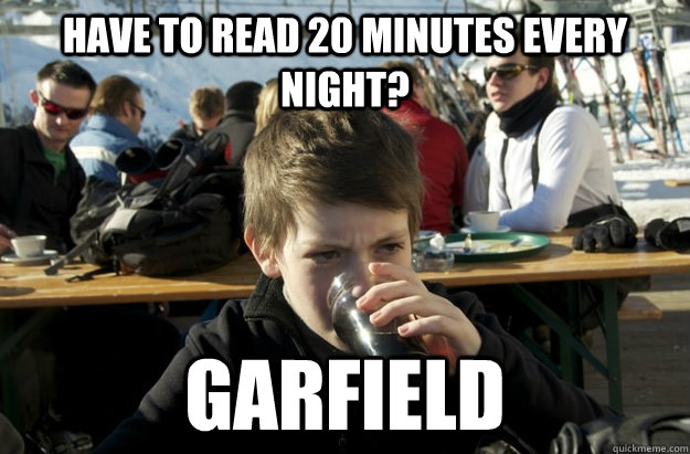Have to read 20 minutes every night? Garfield  Lazy Elementary School Kid