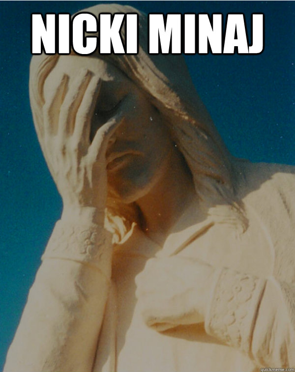 Nicki minaj  - Nicki minaj   Facepalm Jesus