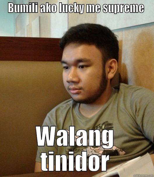 BUMILI AKO LUCKY ME SUPREME WALANG TINIDOR Misc