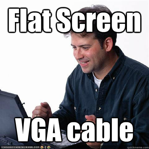 Flat Screen VGA cable - Flat Screen VGA cable  Net noob