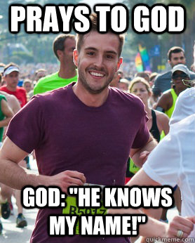 prays to God God: 
