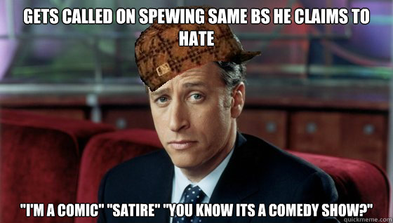 Gets called on spewing same BS he claims to hate 