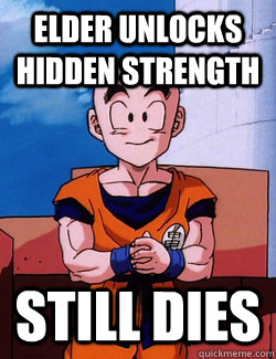 Elder unlocks hidden strength  Still dies  Bad Luck Krillin