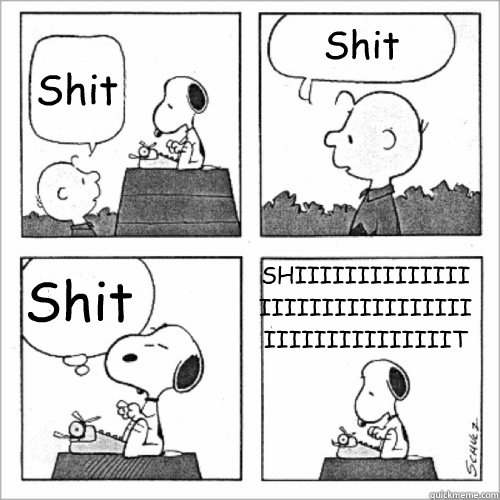 Shit Shit Shit SHIIIIIIIIIIIIIIIIIIIIIIIIIIIIIIIIIIIIIIIIIIIIIIT  Shitty Peanuts