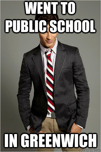 went to public school In greenwich  Hamilton Hypocrite