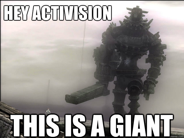 Hey Activision This is a giant - Hey Activision This is a giant  Misc