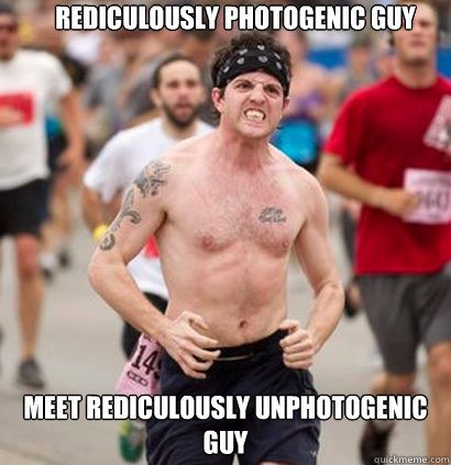 rediculously photogenic guy meet rediculously unphotogenic guy - rediculously photogenic guy meet rediculously unphotogenic guy  Marathon runner
