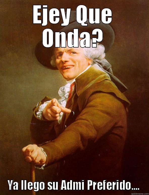 EJEY QUE ONDA? YA LLEGO SU ADMI PREFERIDO.... Joseph Ducreux