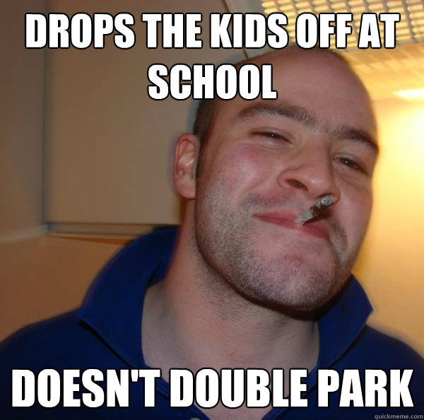 drops the kids off at school doesn't double park - drops the kids off at school doesn't double park  Misc