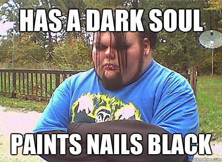 Has a dark soul paints nails black  Juggalo