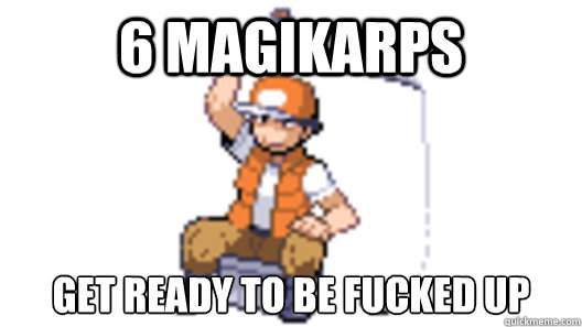 6 MAGIKARPS GET READY TO BE FUCKED UP  