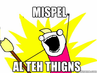 MISPEL  AL TEH THIGNS  All The Things