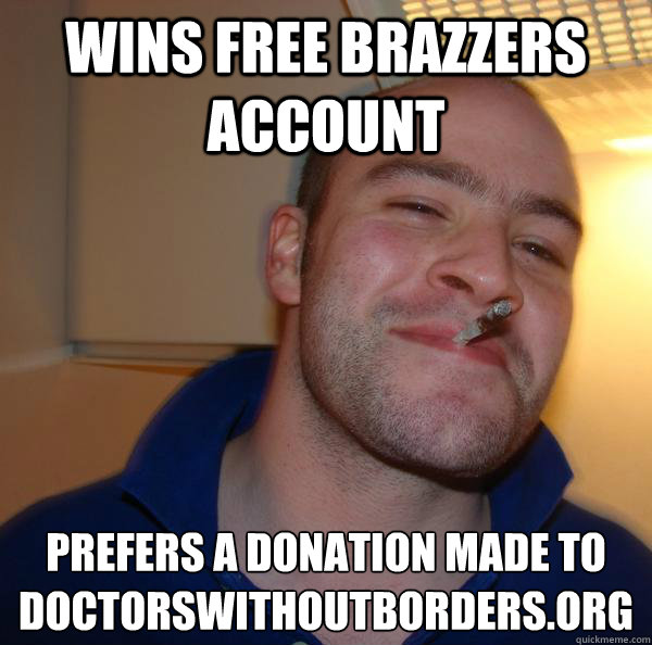 wins free brazzers account prefers a donation made to 
doctorswithoutborders.org - wins free brazzers account prefers a donation made to 
doctorswithoutborders.org  Misc