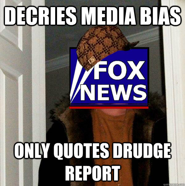 Decries Media Bias Only Quotes Drudge Report  