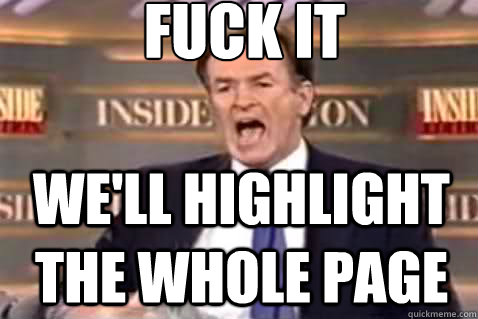 fuck it we'll highlight the whole page  Fuck It Bill OReilly