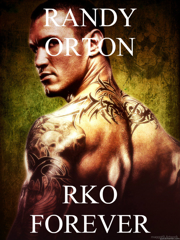 RANDY ORTON RKO FOREVER  