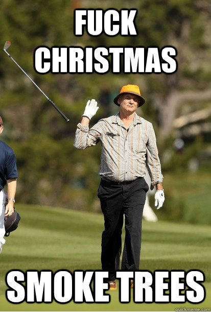 fuck christmas smoke trees  