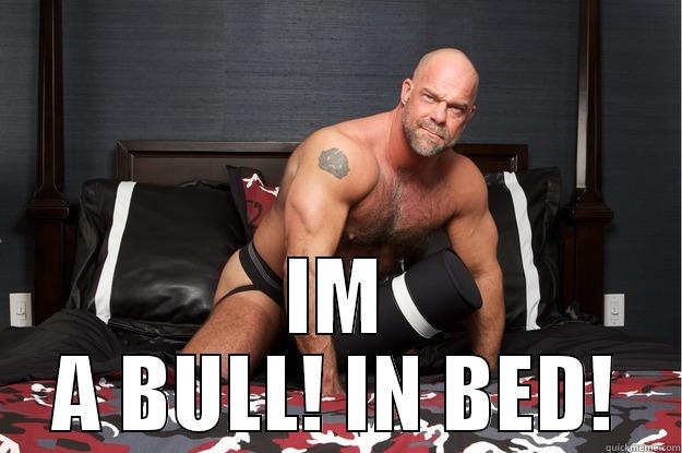  IM A BULL! IN BED! Gorilla Man