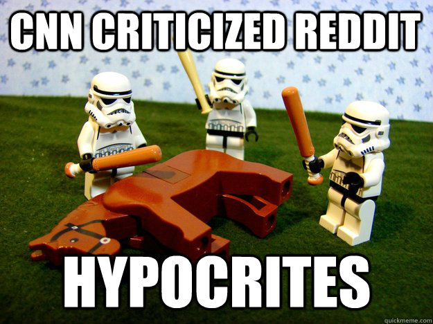 cnn criticized reddit hypocrites  Dead Horse