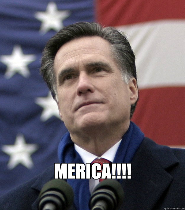 MERICA!!!!   Mitt Romney