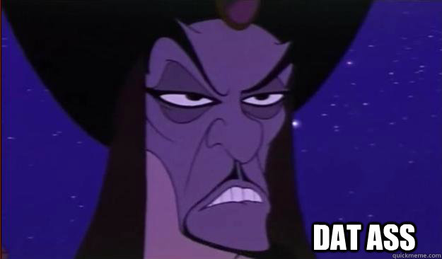Dat Ass  Jafar Dat Ass
