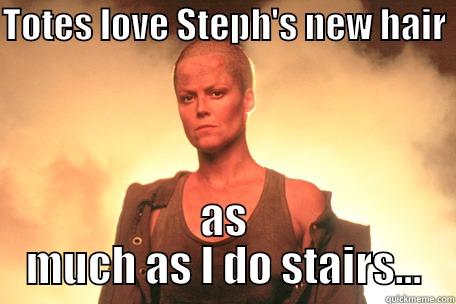 shaved head sigourney - TOTES LOVE STEPH'S NEW HAIR  AS MUCH AS I DO STAIRS... Misc