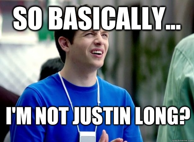 So basically... I'm not Justin Long?  Mac Guy