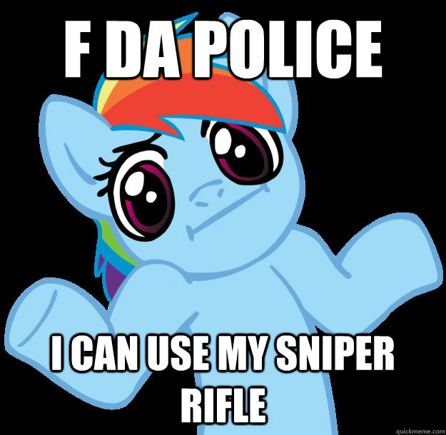 f da police i can use my sniper rifle  