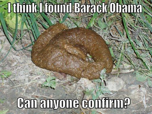 I found Obama - I THINK I FOUND BARACK OBAMA         CAN ANYONE CONFIRM?         Misc