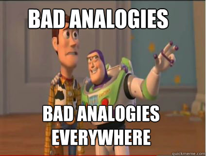 bad analogies bad analogies Everywhere - bad analogies bad analogies Everywhere  woody and buzz