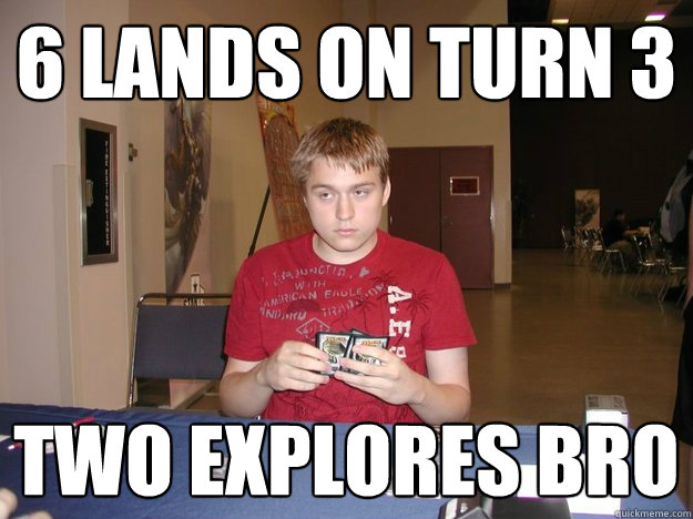 6 lands on turn 3 Two explores bro - 6 lands on turn 3 Two explores bro  MtG Cheater Bertoncini